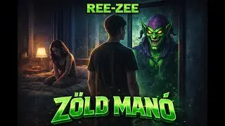 REE-ZEE - Zöld Manó 💔 (A féltékenység ára)