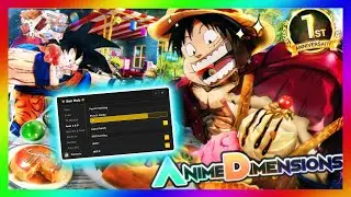 💠 Roblox Anime Dimensions Script / Hack