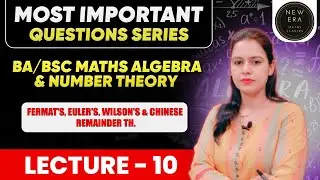Fermat's, Euler's, Wilson's & Chinese Remainder Th | Important Questions| Number Theory BA/bsc maths