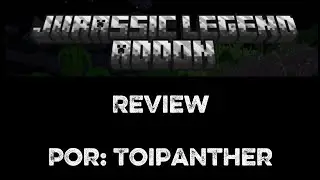 Review Jurassic Legend addon por @Toipanther 
