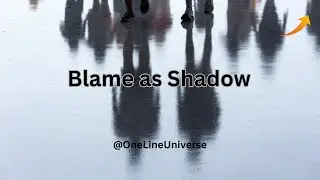 Blame as Shadow: How Avoiding Responsibility Holds Us Back