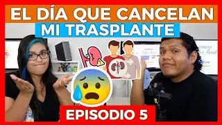 Asi fue mi PROTOCOLO DE TRASPLANTE DE RIÑON 😱 Insuficiencia Renal Crónica | Ep.5| Junica IRC