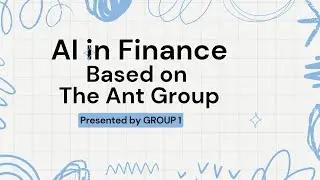 AI in Finance, Based On The Ant Group