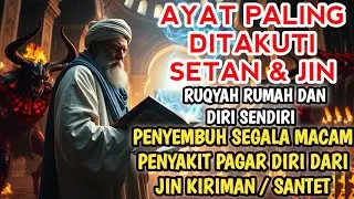 RUQYAH RUMAH PENGUSIR JIN, SETAN & SIHIR DI RUMAH & TUBUH, PENENANG HATI & PIKIRAN | ALAA AQEL