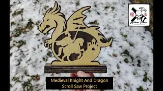 Medieval Knight And Dragon, Scroll Saw Project