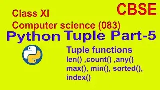 tuple functions(len,count,any,max,min,sorted,index)