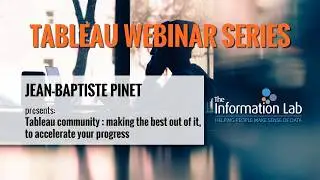 Tableau Webinar Series 19.8 with Jean Baptiste Pinet - Tableau Community