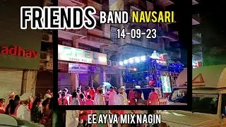 Friends Band Navsari साउंड तो बढ़िया है 😍[Ganpati Agman] Ee Ayva X Nagin Mix 14-09-23