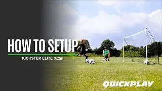 HOW TO: Setup the QUICKPLAY KICKSTER ELITE 3x2m