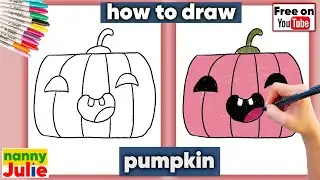 How To Draw cute Halloween Pumpkin | Slow Step By Step Tutorial | Nanny Julie