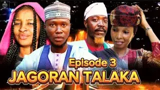 Jagoran Talaka (Episode 3) &ndash; Gaskiyar Talaka Ta Fashe | Hausa Film / Arewa / 2026