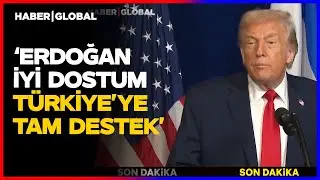 Trump'tan Türkiye'ye Tam Destek Mesajı! 