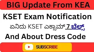 KSET exam 2025 Update About Dresscode, Bells etc,