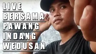 LIVE NGOBROL BARENG PAWANG INDANG WEDUSAN