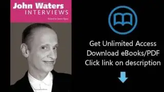 Download John Waters: Interviews (Conversations with Filmmakers Series) [P.D.F]