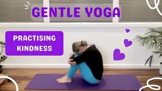 1 Hour Gentle Yoga to Practise Kindness and Strengthen Your Legs and Ankles