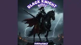 Black Knight Rides