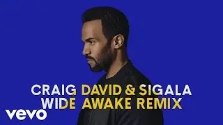 Craig David, Sigala - Ain't Giving Up (WiDE AWAKE Remix) [Audio]