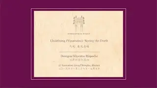 Lhakthong (Vipassana), 27 November 2019, Thimphu, Bhutan