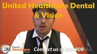 Dental and Vision with United Healthcare