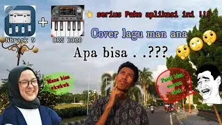 Man ana cover ORG 2020+Ntrack9 | by Raden Channel