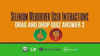 Selenium Tutorial: User Interactions - Drag and drop with html 5 answer part 2 (Updated May 2018)