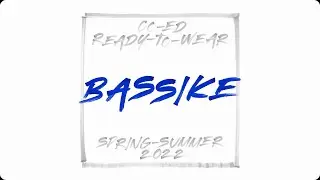 BASSIKE | SPRING-SUMMER 2022