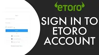 How To Login Etoro Account 2023 | Etoro Account Login Sign In (Quick & Easy)