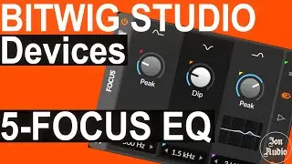 Focus EQ Device | Bitwig Studio Tutorial 5