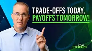 Trade-Offs Today, Payoffs Tomorrow! You CAN Meet ALL Your Financial Goals