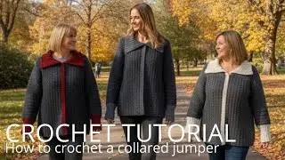 Crochet Collar Jumper Tutorial | Cozy Handmade Sweater with Statement Collar 