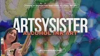Painting an Elephant Tree Snail USING ALCOHOL INK ART
