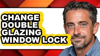 How to Change Double Glazing Window Lock - Easy Guide