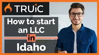 Idaho LLC - How to Start an LLC in Idaho - Short Version