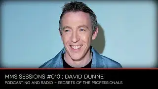 SEM Sessions #010 : David Dunne