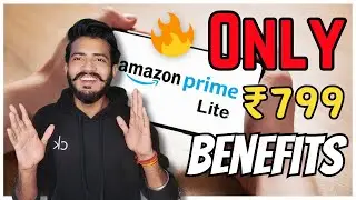 Amazon Prime Lite Price Drop 🔥 | Amazon Prime Lite Only ₹799/- | Amazon Prime Lite Benefits