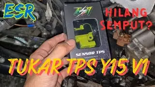 Tukar TPS Y15 V1 Brand ESR | Tiada lagi lag?