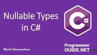 Using Nullable Types  in C# | Advanced C# Tutorial for Beginners