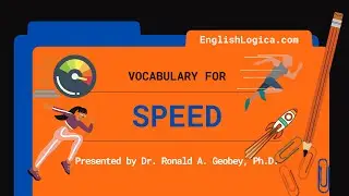Vocabulary Related to 'Speed' | Synonyms & Idioms for Speed | Vocabulary Builder