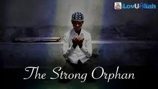 The Strong Orphan ᴴᴰ | *True Story*