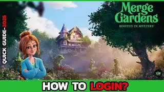 How to Login to Merge Gardens Account 2025 Step by Step?