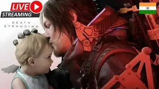 😵&zwj;💫Yeh baccha kiska hain Death Strarding Hard Challenge 🔥| live steam 🔴