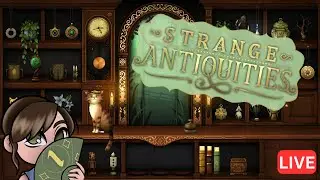 Arcane Artefacts, Antiquities, Undermere...Need I Say More? [Strange Antiquities Ep. 1]