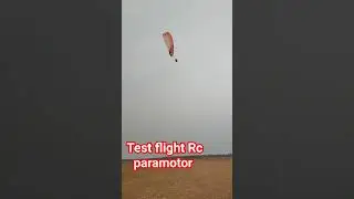test flight Rc paramotor