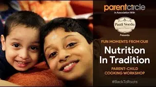 Parent-Child Cooking Workshop! | #BackToRoots