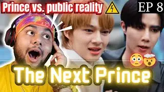 The Next Prince Ep.8 Reaction: Protest Shock, Ramil&times;Paytai Twist, Charan&times;Khanin&rsquo;s Line-Crossing 🤯