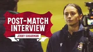 INTERVIEW | Jenny Sugarman after Briton Ferry Llansawel