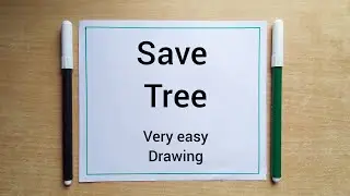 Save Tree Save Earth Poster Drawing || Save Tree Drawing || World Environment Day Poster