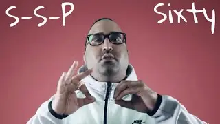 S-S-P - Sixty (Official Music Video)