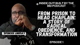 From Prison to Head Chaplain: A story of radical obedience, transformation, and redemption